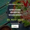 Sprossen-Rezepte-Workshop
